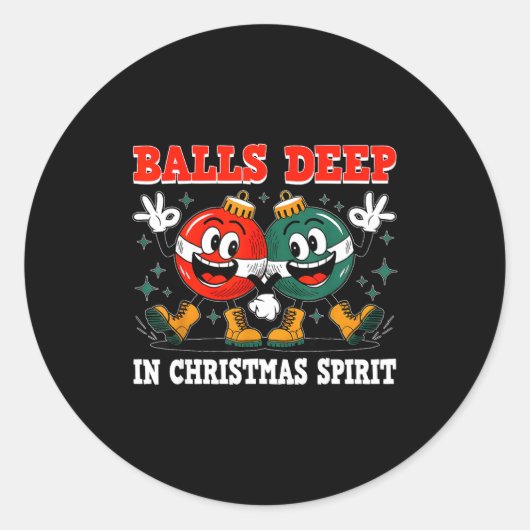 Deep In Christmas Srit Christmas Humorous Festive Ronde Sticker (Voorkant)