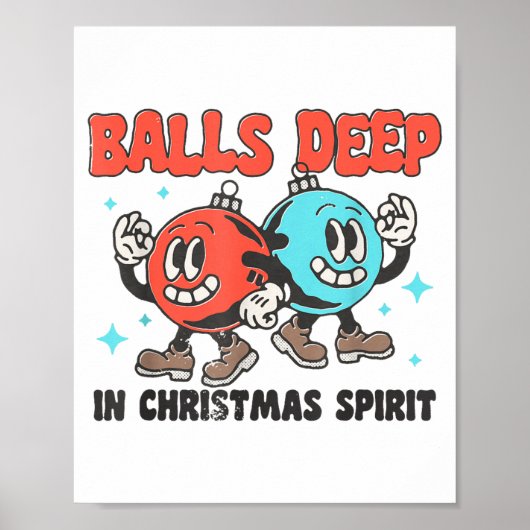 Deep In Christmas Srit Funny Christmas Saying  Poster (Voorkant)