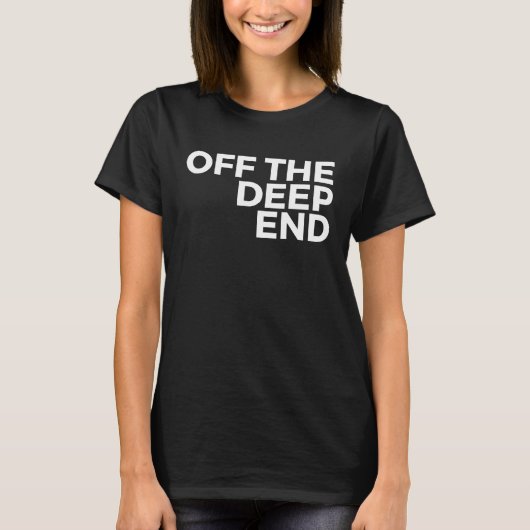 Deep Sea Diver  Off The Deep End T-shirt (Voorkant)