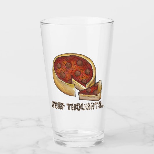 Deep Thoughts Chicago IL Deep Dish Pizza Glas (Voorkant)