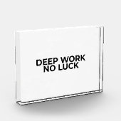 Deep Work No Luck Minimalist Acrylic Desk Block Fotoblokken (Links)