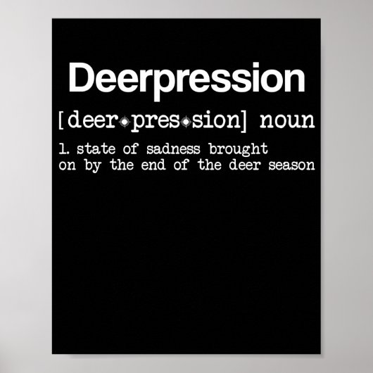 Deer Depression Funny Hunter Definition Huntin Poster (Voorkant)