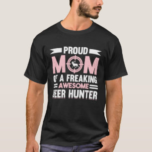 Deer Hunter Hunter Hunting Season Moeder Huntsman T-shirt
