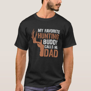 Deer Hunting Buddy noemt me Pa Grappige Jager Pa F T-shirt
