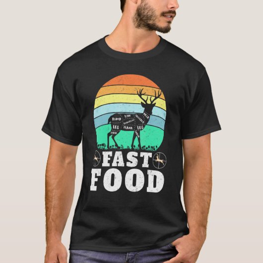 Deer Hunting Funny Hunter Fast Food Present Funny  T-shirt (Voorkant)