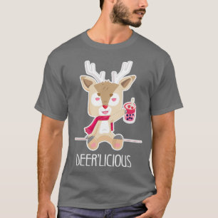 Deerx27Licious T-shirt