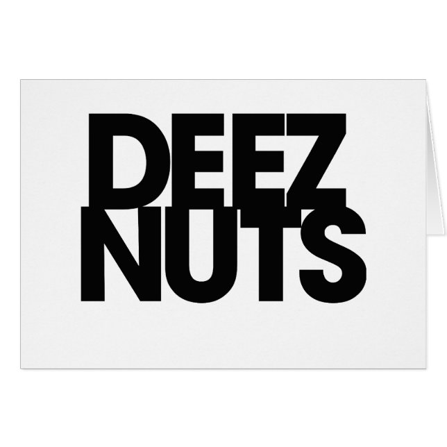 Deez Nuts (Devant Horizontal)