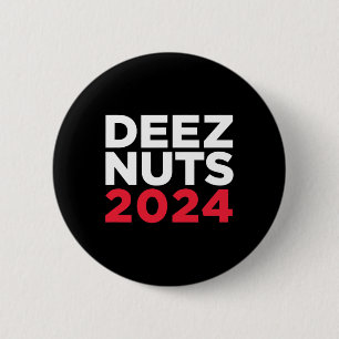 Deez Nuts 2024 - Humoristische Meme Republikein De Ronde Button 5,7 Cm