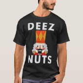 Deez Nuts Funny Mannen met kerstkraker T-shirt (Voorkant)