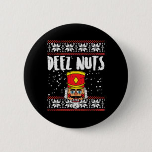 Deez Nuts Notenkraker Leuk Lelijk Kerst Meme Gift Ronde Button 5,7 Cm