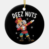Deez Nuts Nutcracker Nut Funny Christmas Keramisch Ornament (Voorkant)