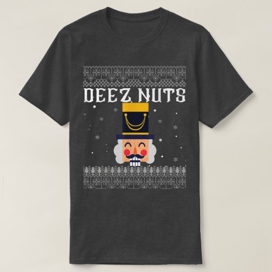 Deez Nuts Nutcracker Ugly Christmas Sweat Funny (Design devant)