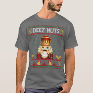 Deez Nuts Nutkraker Funny Ugly KerstSweater T-shirt