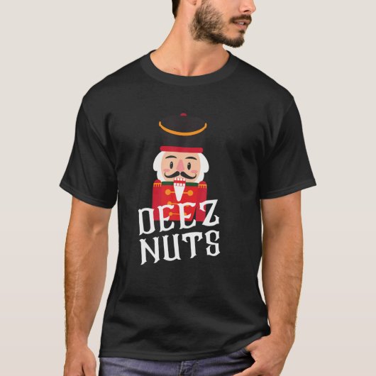 Deez Nuts Nutkraker Nut Mannen Vrouwen Funny Kerst T-shirt (Voorkant)
