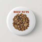 Deez Nuts Ronde Button 5,7 Cm (Voorkant)