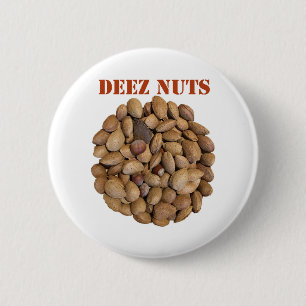 Deez Nuts Ronde Button 5,7 Cm