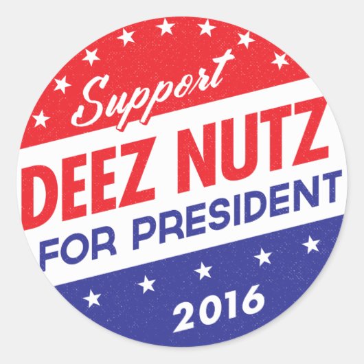 Deez Nuts voor President Ronde Sticker (Voorkant)