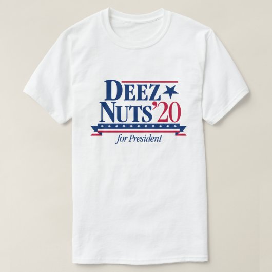 Deez Nuts voor President t-shirt (wit) (Design voorkant)