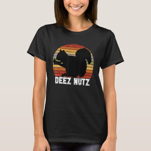 Deez Nutz Notenkraker Eekhoorn Gopher Chipmunk Dee T-shirt (Voorkant)