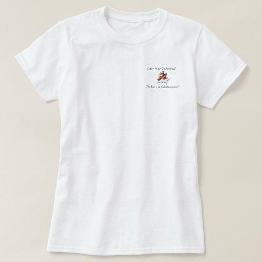Défi à être T-shirt d'Oxfordian (Design devant)