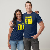 DÉFIER LE T-shirt anti FBI du FBI (Unisexe)