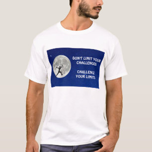 Défiez vos limites citation motivante T-Shirt