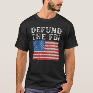Definieer de FBI American Flag Political T-shirt