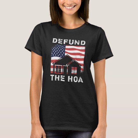 Definieer de HOA Homeholders Association 19 T-shirt (Voorkant)