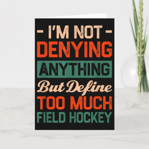 Definieer Te Veel Veldhockey Grappige Sport Humor Kaart