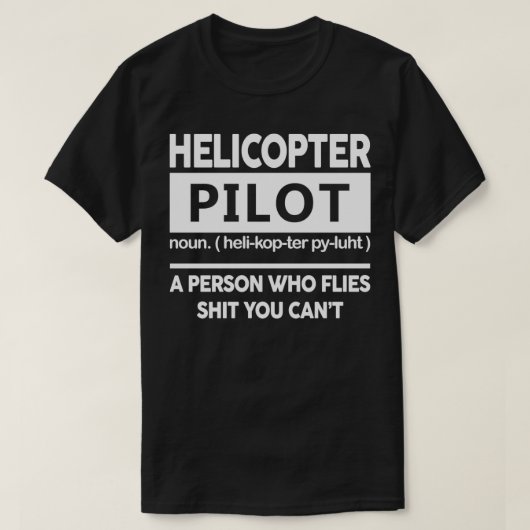 Definitie piloot helikopter t-shirt (Design voorkant)