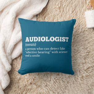 Definitie van Audiciologist Humor Kussen