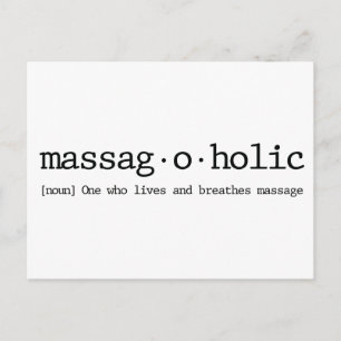 Definitie van een massagraf-a-holic briefkaart