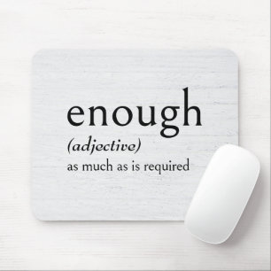 Definitie van GENOEG Muismat