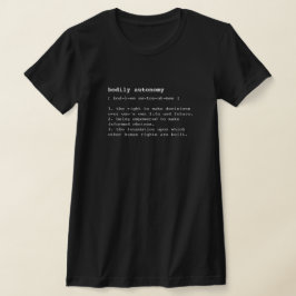 definitie van lichamelijke autonomie t-shirt