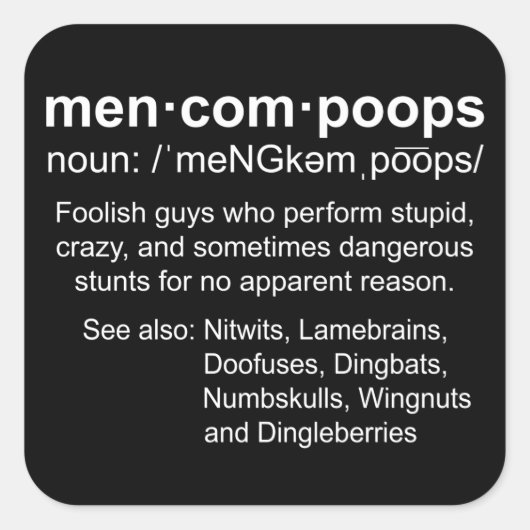 definitie van Mencompoops Vierkante Sticker (Voorkant)