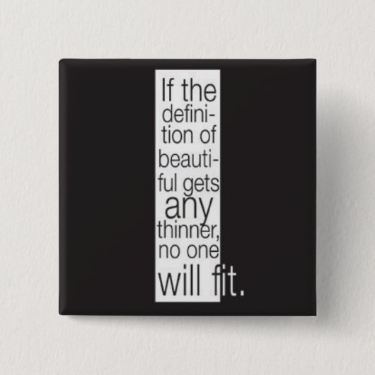 Definitie van mooi. Knoop Vierkante Button 5,1 Cm (Voorkant)