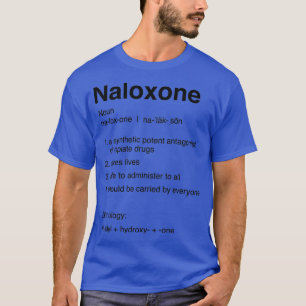 Definitie van naloxon t-shirt