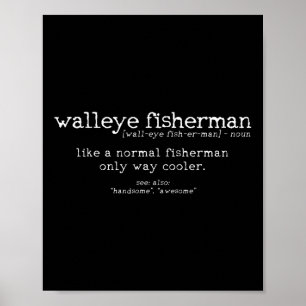 Definitie van Walleye Visser Funny Quote Vissen G Poster