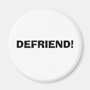 DEFRIEND! MAGNEET