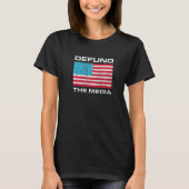 Defund The Media T-shirt (Voorkant)