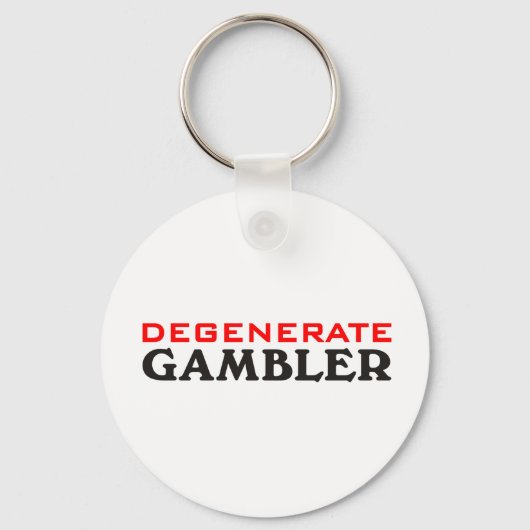 Degenerate Gambler Sleutelhanger (Voorkant)