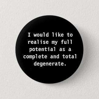 Degenerate Pin Ronde Button 5,7 Cm