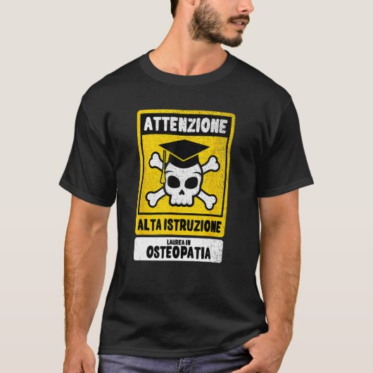 Degree Osteopathy Ironic Phrase T-shirt (Voorkant)