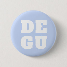 ▣ DEGU ▣ RONDE BUTTON 5,7 CM