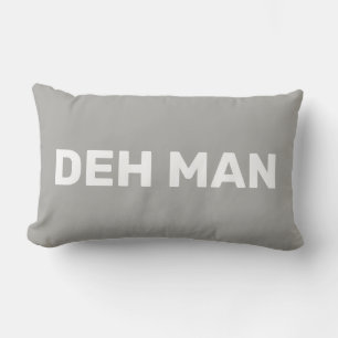 "DEH MAN" Witte tekst van de Maagdeneilanden Sla Kussen