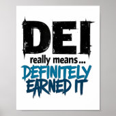 Dei Definitely Earned It Motivational  Poster (Voorkant)