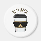 Deja Brew Funny Coffee Pun Magneet (Voorkant)