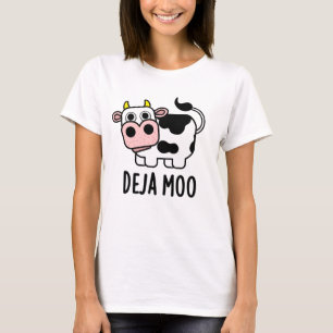Deja Moo Funny Koe Pun T-shirt