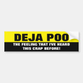 DEJA POO BUMPERSTICKER (Voorkant)