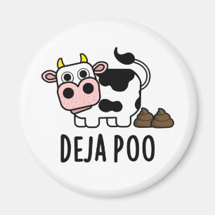 Deja Poo Funny Koe Poop Pun Magneet